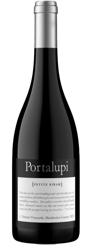 2022 PORTALUPI L VENTURI VINEYARDS MENDOCINO COUNTY PETITE SIRAH