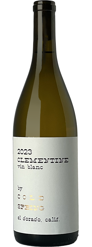 2023 CLEMENTINE BY COLD SPRINGS EL DORADO VIN BLANC
