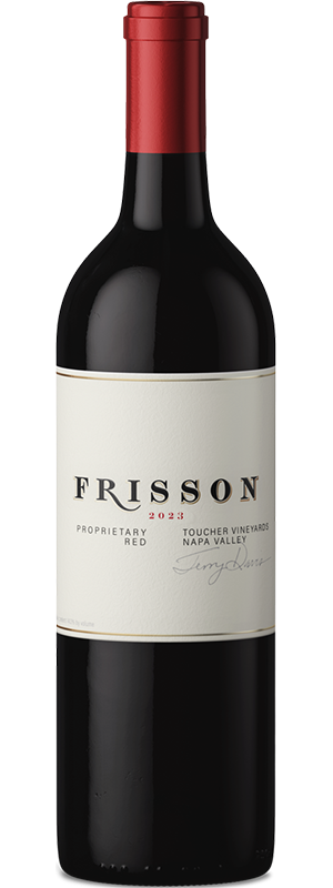 2023 FRISSON TOUCHER VINEYARDS NAPA VALLEY PROPRIETARY RED